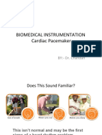 Biomedical Instrumentation Cardiac Pacemaker: BY:-Dr. Chandan