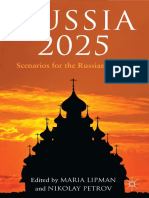 Maria Lipman, Nikolay Petrov (Eds.) - Russia 2025 - Scenarios For The Russian Future (2013, Palgrave Macmillan UK)