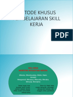 Metode Khusus Pembelajaran Skill Kerja