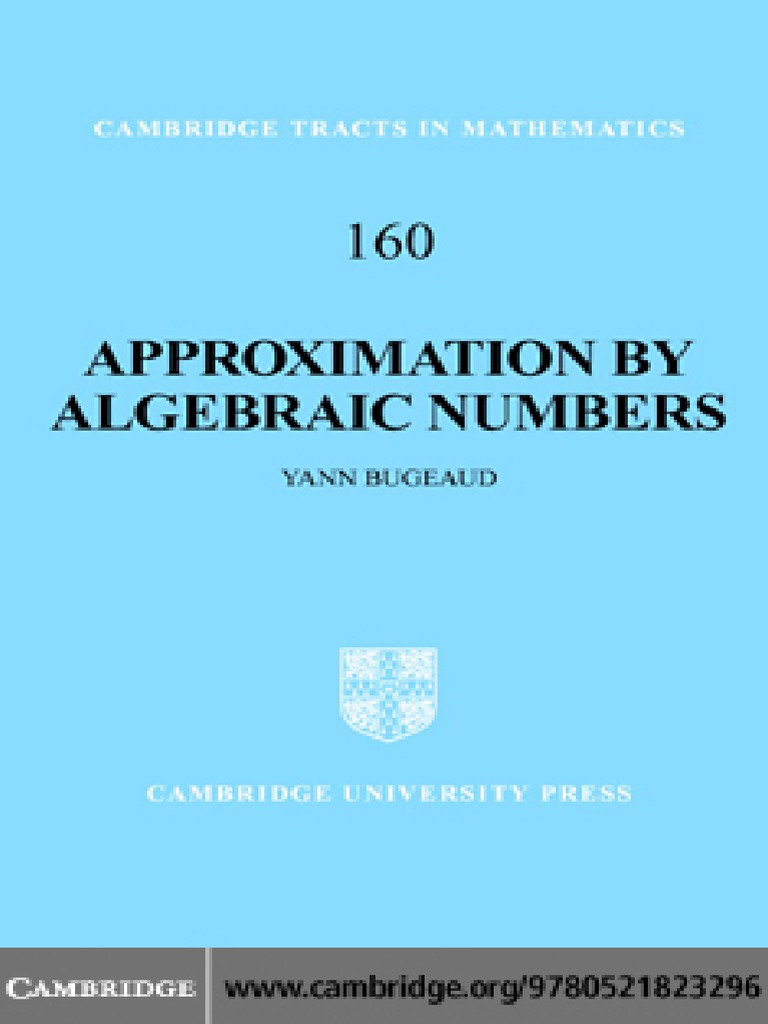 Bugeaud. Approximation by Algebraic Numbers (2004) | PDF | Numbers