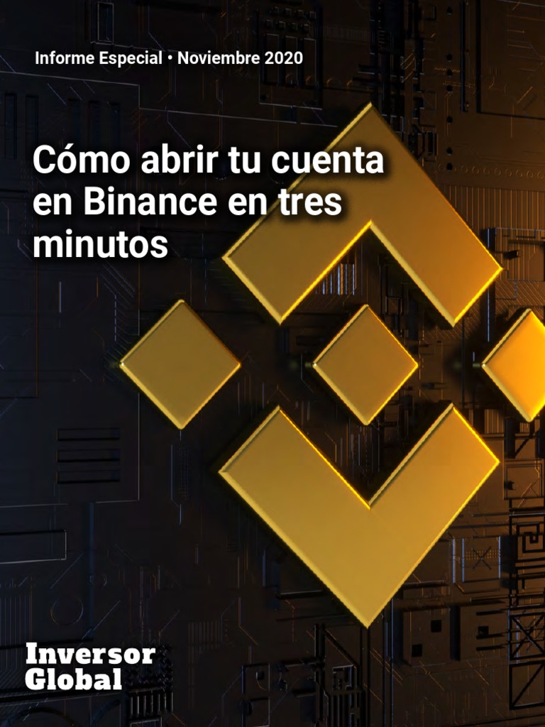 Cómo Abrir Tu Cuenta en Binance en Tres Minutos | Descargar gratis PDF ...