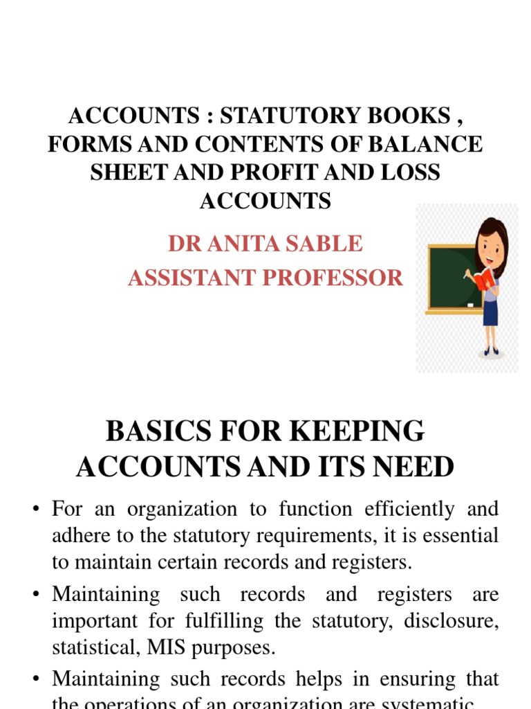 Accounts Statutory Books, Forms and Contents of Balance Sheet and