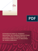 Estrategias para El Fomento Industrial de Cadenas Productivas Locales y para El Fomento de La Inversio N Directa en La Industria de Hidrocarburos