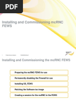 Installing and Commissioning MCRNC Fews: 1 © Nokia Siemens Networks Rn33823En30Gla2