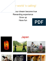 Your World S Calling!: Make Your Dream Become True Rewarding Experience Grow Up Have Fun