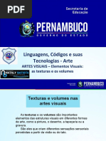 ARTES VISUAIS – Elementos Visuais As texturas e os volumes