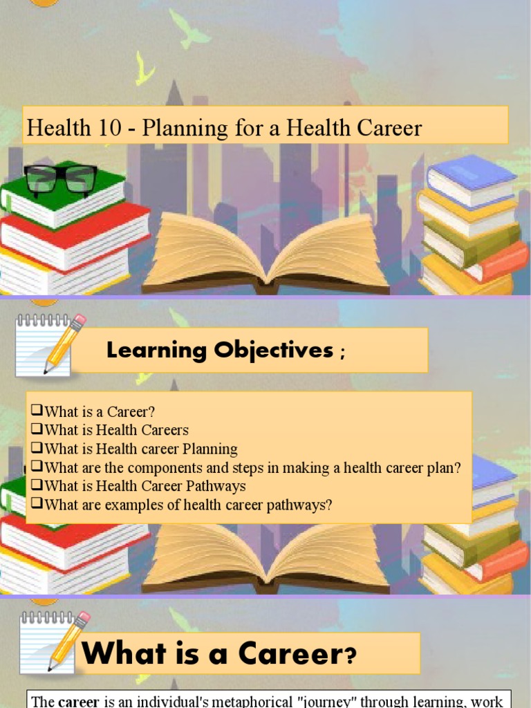 Health 10 Planning For A Health Career PDF Oral Hygiene Health Care