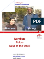 5- Numbers,colors, days of the week.