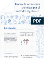 Balanceo de Ecuaciones Químicas Por El Métodos Algebraico.: Prof. Adriana Coca Rivero