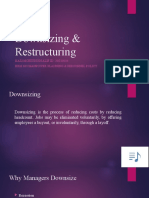 Downsizing & Restructuring: Kazi Mohiuddin Alif Id: 20G10016 HRM 601 Manpower Planning & Personnel Policy