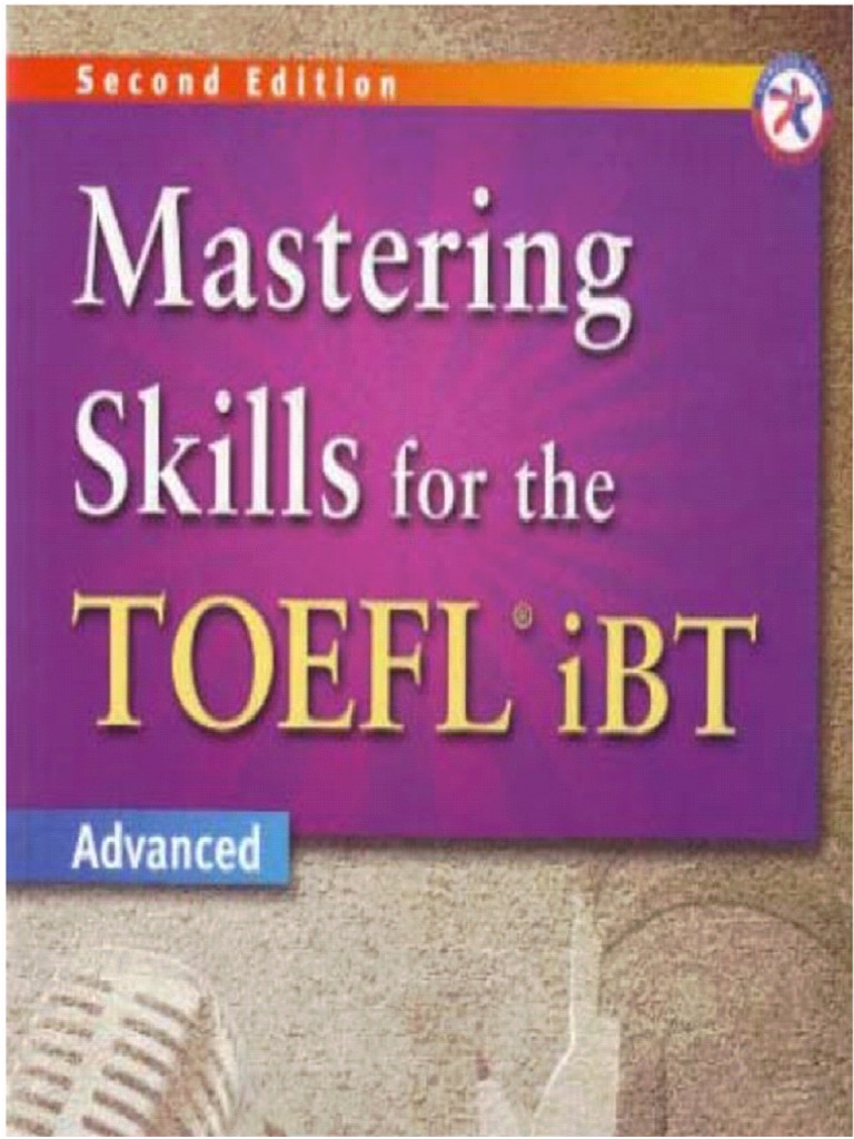 Mastering Skills For The TOEFL IBT 2nd Edition Advanced