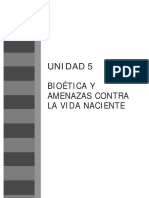 U5 Bioetica y Amenazas Contra La Vida Naciente