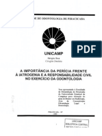 A importância da perícia frente a iatrogenia e a responsabilidade civil no exercício da Odontologia - 2002