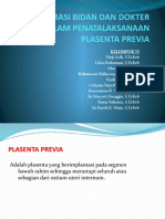 Kel.6 Kolaborasi Bidan Dan Dokter DLM Penatalaksanaan Plasenta Previa