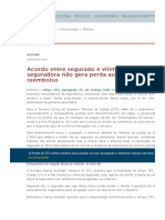 Acordo Entre Segurado e Vítima Sem Anuência Da Seguradora Não Gera Perda Automát