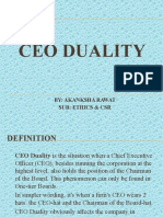 Ceo Duality: By: Akanksha Rawat Sub: Ethics & CSR