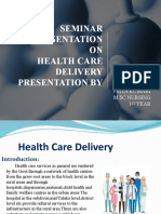 Health Care Delivery System and Organisation