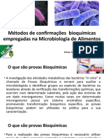 Métodos de confirmações  bioquímicas empregadas na Microbiologia de.
