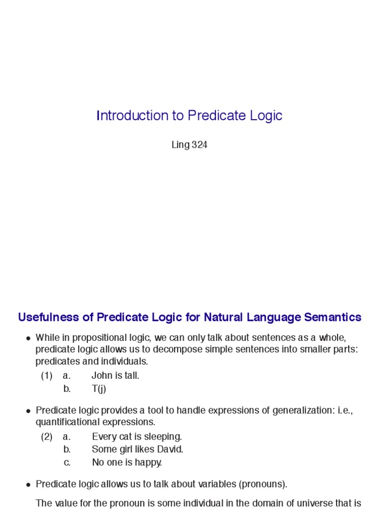 An Introduction to the Usefulness and Syntax of Predicate Logic for