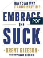 Embrace The Suck - Brent Gleeson