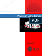 The Basics of physics in orthodontics for the clinician