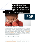 Como Ajudar Os Pequenos A Superar A Frustração Da Derrota