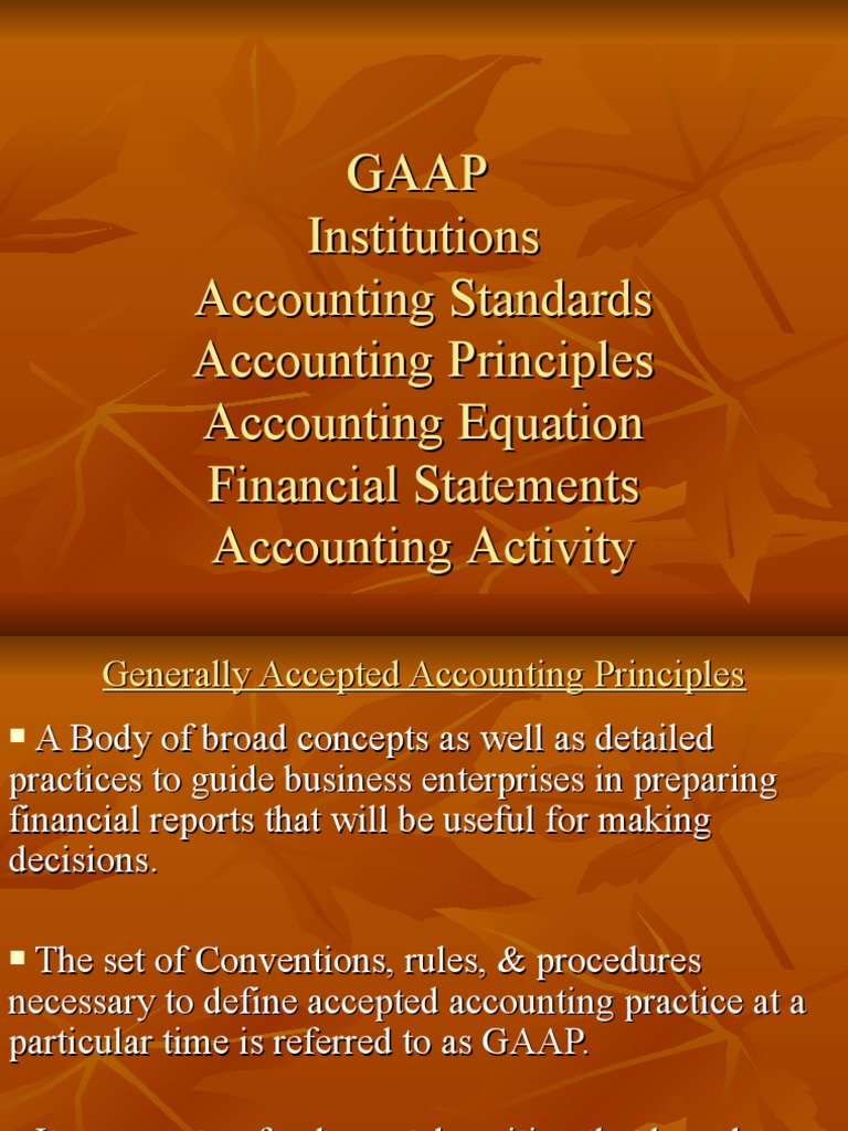 Generally Accepted Accounting Principles [GAAP]