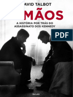 Irmãos A História Por Trás Do Assassinato Dos Kennedy by Talbot David Z