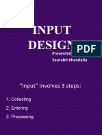 Input Design: Presented by