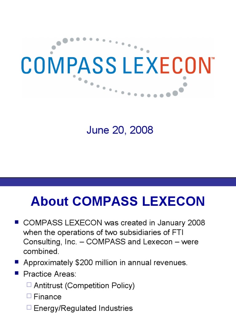 About COMPASS LEXECON June 2008 (MW) Competition Law Valuation (Finance)