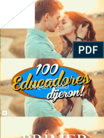 100 Educadores Dijeron