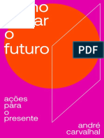 Como Salvar o Futuro by André Carvalhal