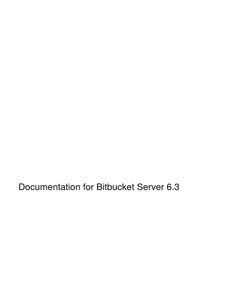 Bit Bucket Server 63 Documentation | Pdf | Software Repository | Data Center