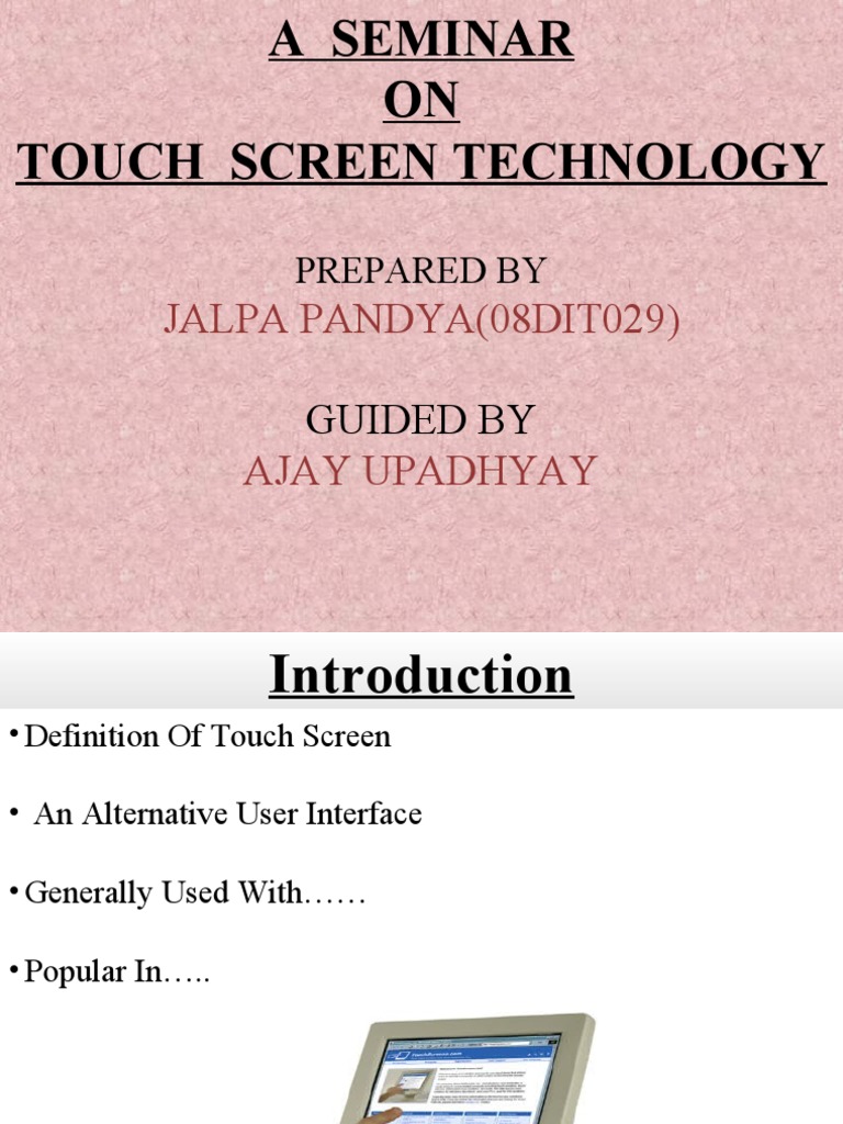 Touch Screen Technology Seminar Overview | PDF | Personal Computers ...