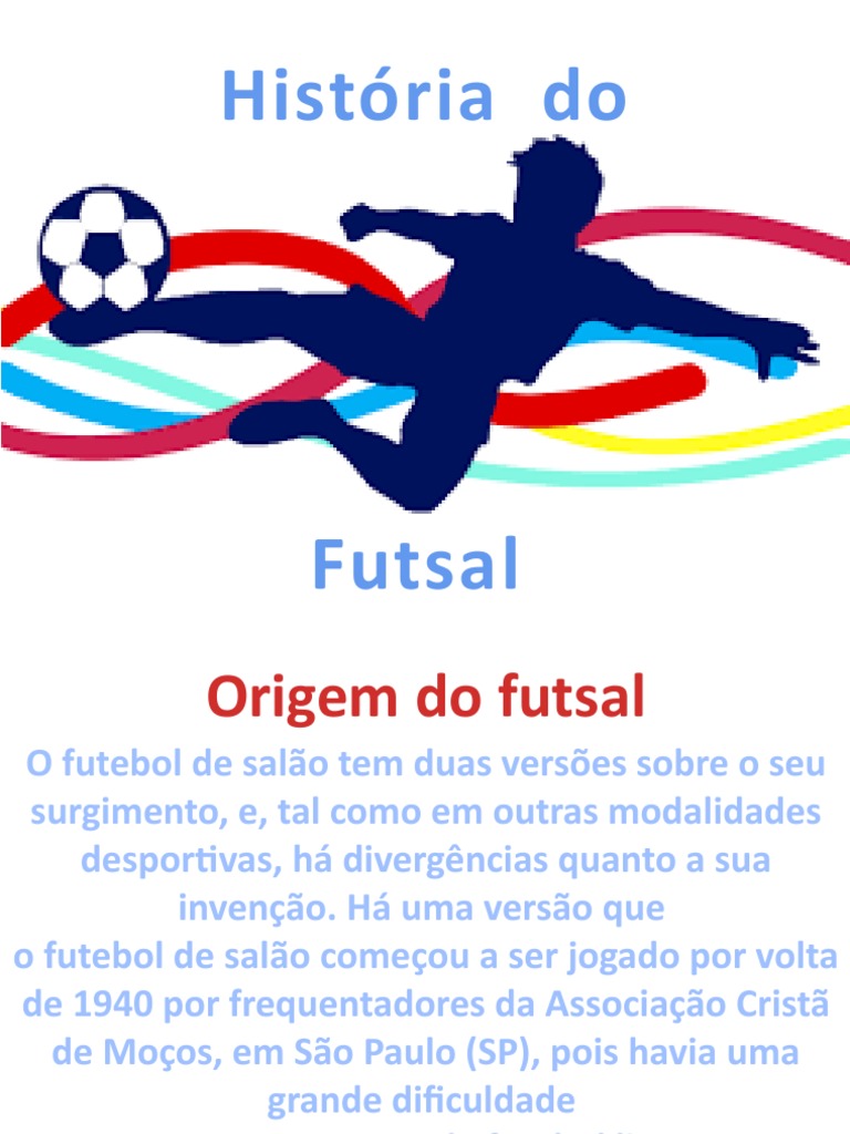 História do Futsal - Origem e Regras do Esporte | PDF | Futebol | Esportes
