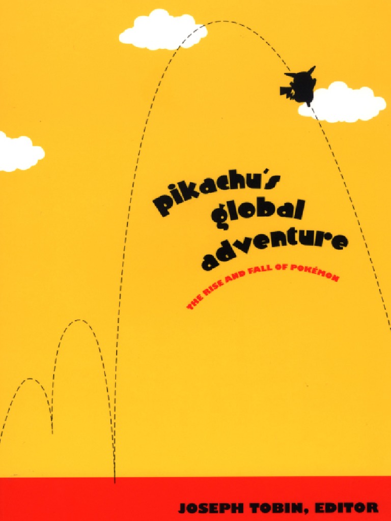 Joseph Tobin (Editor) - Pikachus Global Adventure