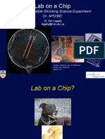 Lab On A Chip: Or: The Incredible Shrinking Science Experiment! Or: Apoibe!