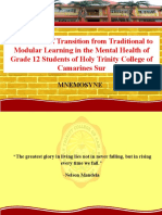 The Effects of Transition From Traditional To Modular Learning in The Mental Health of Grade 12 Students of Holy Trinity College of Camarines Sur