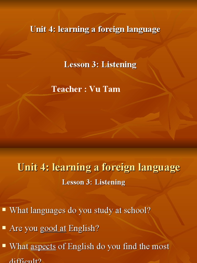 Unit 04. Learning A Foreign Language. Lesson 3. Listen PDF English