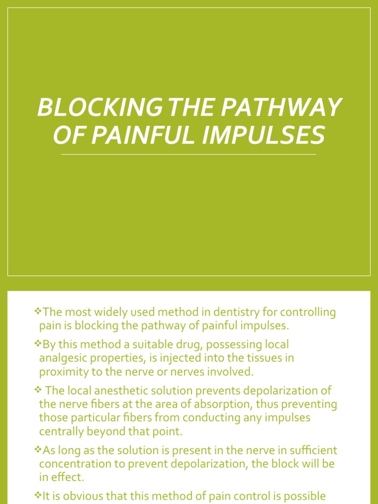 Blocking The Pathway of Painful Impulses PDF Anesthesia Analgesic