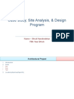 Case Study, Site Analysis, & Design Programe