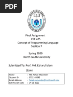 Final Assignment CSE 425 Concept of Programming Language Section 7 Spring 2020 North South University Submitted To: Prof. Md. Ezharul Islam (Ezm)