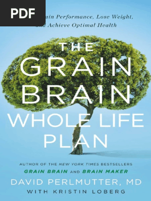 The Grain Brain Whole Life Plan by David Perlmutter
