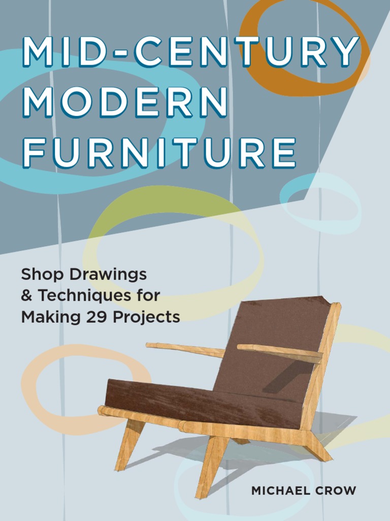 Mid Century Modern Furniture Shop Drawings Techniques For Making 29