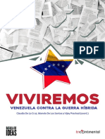 Viviremos. Venezuela Contra La Guerra Híbrida