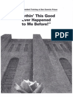 "Nothin This Good Ever Happened To Me Before" - On Werner Erhard's Est Training in Prisons