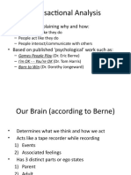 Transactional Analysis: - A Model For Explaining Why and How