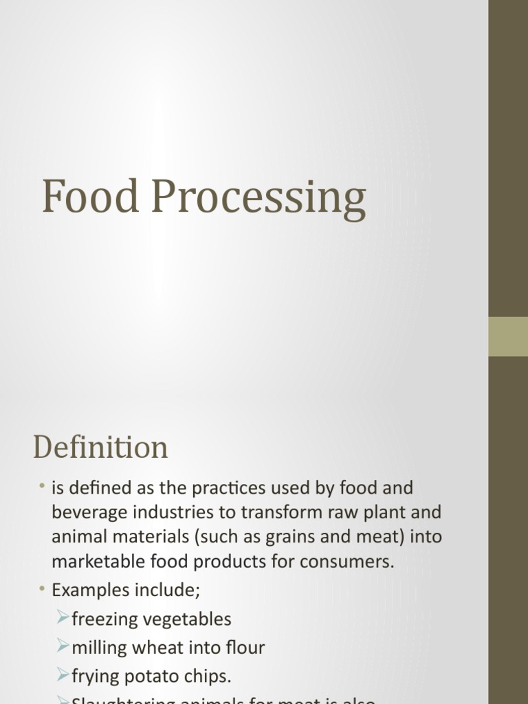 Degrees and Techniques of Food Processing | PDF | Foods | Food Processing