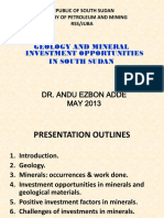 Geology and Mineral Investment Opportunities in South Sudan: Dr. Andu Ezbon Adde MAY 2013