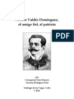 Fermín Valdés Domínguez, El Amigo Fiel, El Patriota